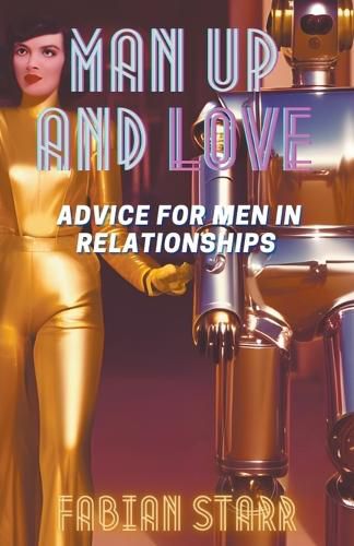 Cover image for Man Up and Love