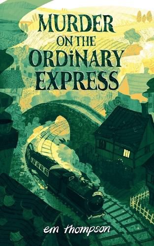 Cover image for Murder On The Ordinary Express