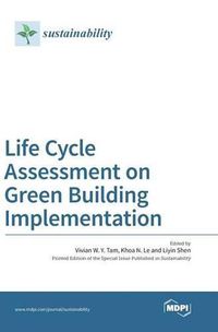 Cover image for Life Cycle Assessment on Green Building Implementation