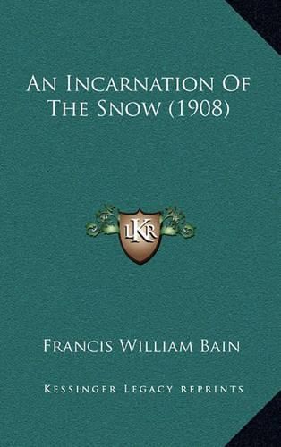 An Incarnation of the Snow (1908)