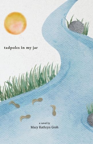 Cover image for Tadpoles in My Jar