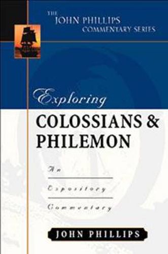 Cover image for Exploring Colossians & Philemon: An Expository Commentary