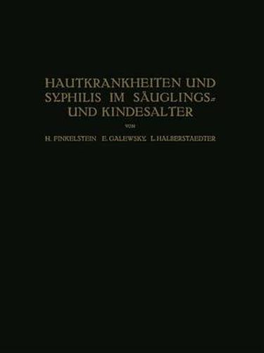 Cover image for Hautkrankheiten Und Syphilis Im Sauglings? Und Kindesalter: Ein Atlas