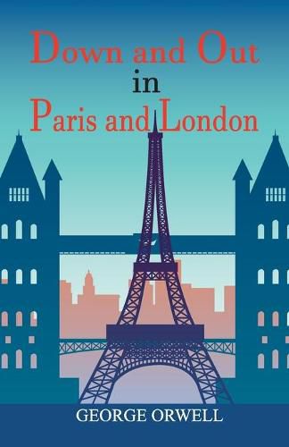 Cover image for Down and Out in Paris and London