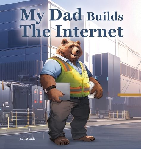 Cover image for My Dad Builds The Internet