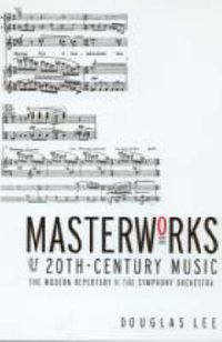 Cover image for Masterworks of 20th-Century Music: The Modern Repertory of the Symphony Orchestra