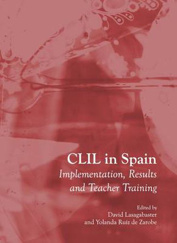 Cover image for CLIL in Spain: Implementation, Results and Teacher Training