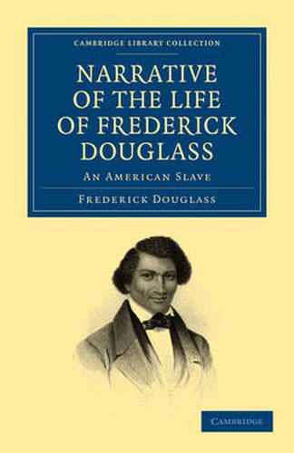 Cover image for Narrative of the Life of Frederick Douglass: An American Slave