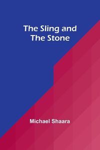 Cover image for The Sling and the Stone