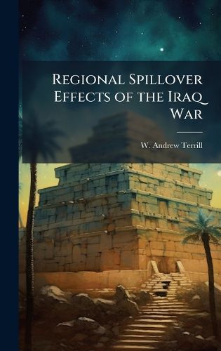 Cover image for Regional Spillover Effects of the Iraq War