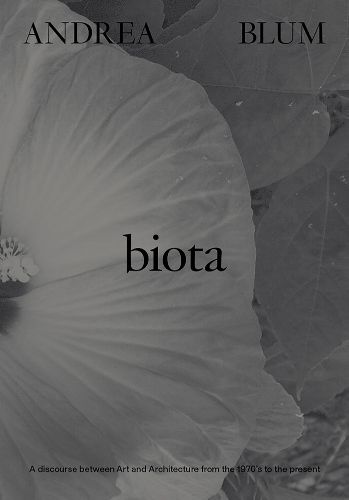 Cover image for Andrea Blum: Biota