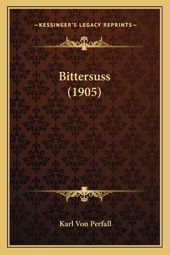 Cover image for Bittersuss (1905)