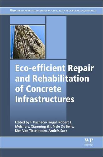 Cover image for Eco-efficient Repair and Rehabilitation of Concrete Infrastructures