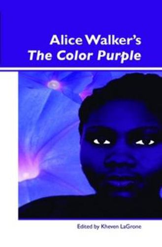Cover image for Alice Walker's The Color Purple