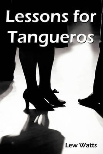 Cover image for Lessons for Tangueros