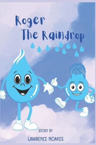 Roger The Raindrop