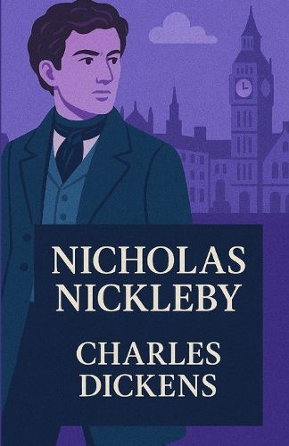 Cover image for Nicholas Nickleby(Illustrated)