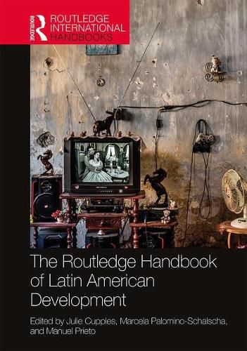 Cover image for The Routledge Handbook of Latin American Development