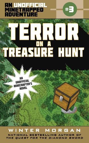 Cover image for Terror on a Treasure Hunt: An Unofficial Minetrapped Adventure, #3