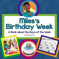 Cover image for Miles's Birthday Week: A Book about the Days of the Week