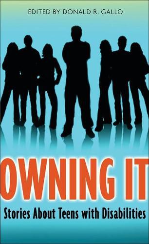 Cover image for Owning It: Stories about Teens with Disabilities