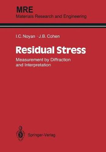 Cover image for Residual Stress: Measurement by Diffraction and Interpretation