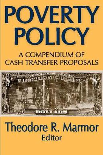 Cover image for Poverty Policy: A Compendium of Cash Transfer Proposals