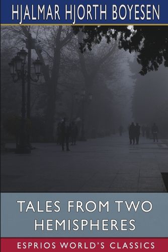 Cover image for Tales from Two Hemispheres (Esprios Classics)