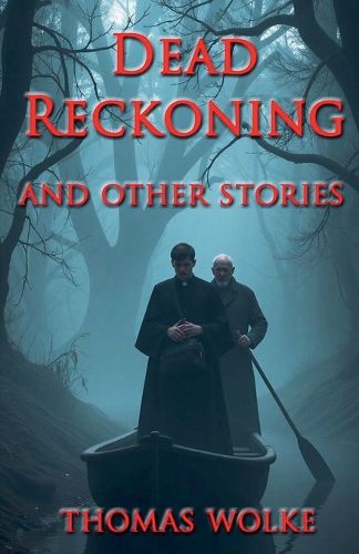 Cover image for Dead Reckoning and Other Stories