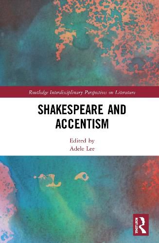 Cover image for Shakespeare and Accentism