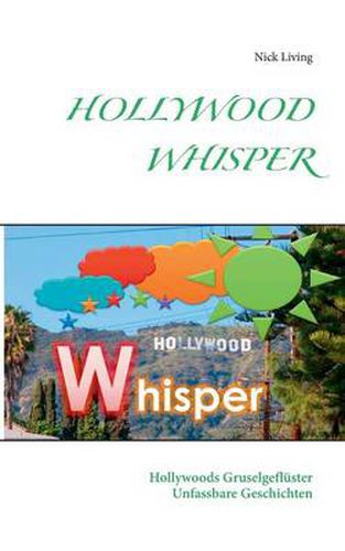 Cover image for Hollywood Whisper: Hollywoods Gruselgefluster - Unfassbare Geschichten