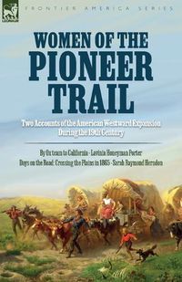 Cover image for Women of the Pioneer Trail