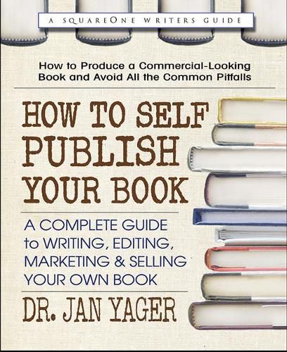 Cover image for How to Self-Publish Your Book: A Complete Guide to Writing, Editing, Marketing & Selling Your Own Book