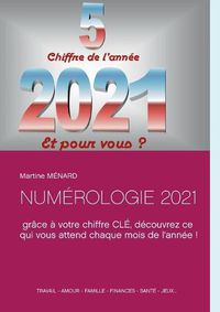 Cover image for Numerologie 2021: grace a votre chiffre CLE, decouvrez ce qui vous attend chaque mois de l'annee !