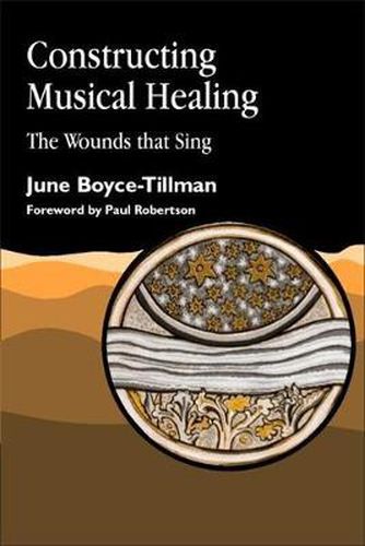 Cover image for Constructing Musical Healing: The Wounds that Sing