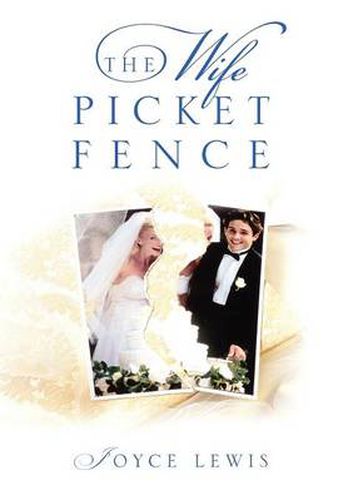 Cover image for The Wife Picket Fence