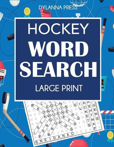 Cover image for Hockey Word Search: Large Print Word Search Featuring Favorite Players, Teams, and Game Terms