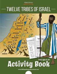 Cover image for Twelve Tribes of Israel Activity Book: for kids ages 6-12