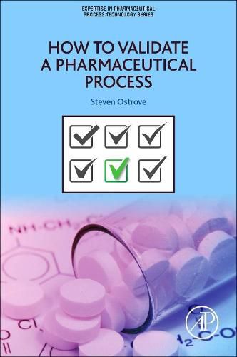 Cover image for How to Validate a Pharmaceutical Process