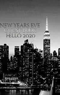 Cover image for New Years Eve Iconic Manhattan Night Skyline Hello 2020 blank guest book