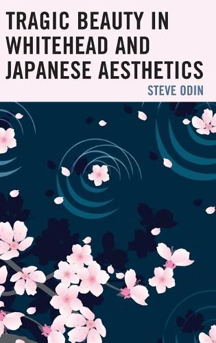 Cover image for Tragic Beauty in Whitehead and Japanese Aesthetics