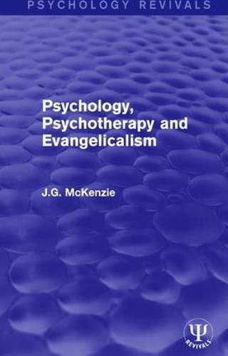 Cover image for Psychology, Psychotherapy and Evangelicalism