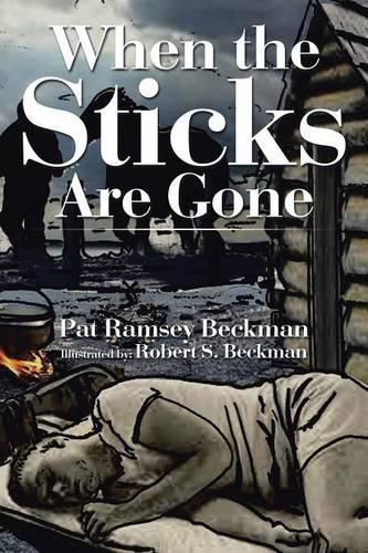 Cover image for When the Sticks Are Gone