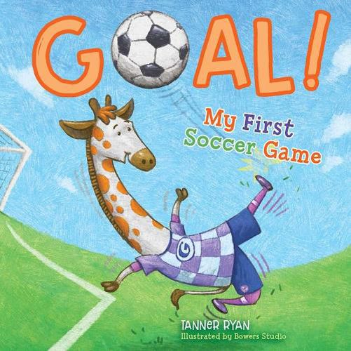 Cover image for Goal! My First Soccer Game