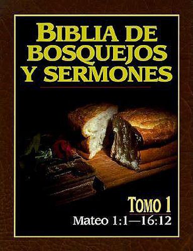 Cover image for Biblia de Bosquejos y Sermones-RV 1960-Mateo 1:1-16:12