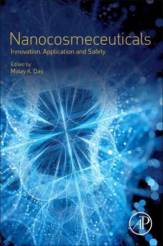 Cover image for Nanocosmeceuticals: Innovation, Application, and Safety