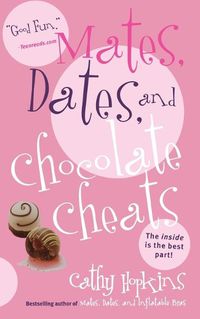 Cover image for Mates, Dates, and Chocolate Cheats