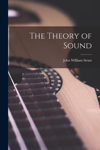 Cover image for The Theory of Sound