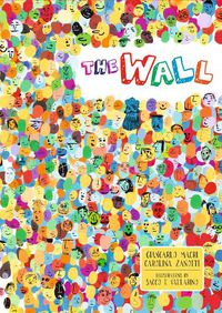 Cover image for The Wall: A Timeless Tale