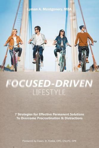 Cover image for Focused-Driven Lifestyle